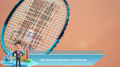 Tips Bermain Badminton untuk Pemula