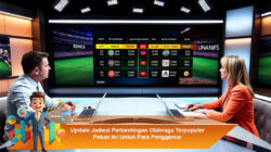 Update Jadwal Pertandingan Olahraga Terpopuler Pekan Ini Untuk Para Penggemar