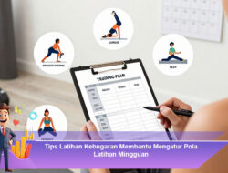 Tips Latihan Kebugaran Membantu Mengatur Pola Latihan Mingguan